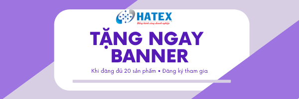 Chương trình đặc biệt “ĐĂNG NHIỀU SẢN PHẨM –TẶNG NGAY BANNER”