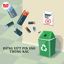 Vì sao không được vứt pin đã qua sử dụng vào thùng rác?