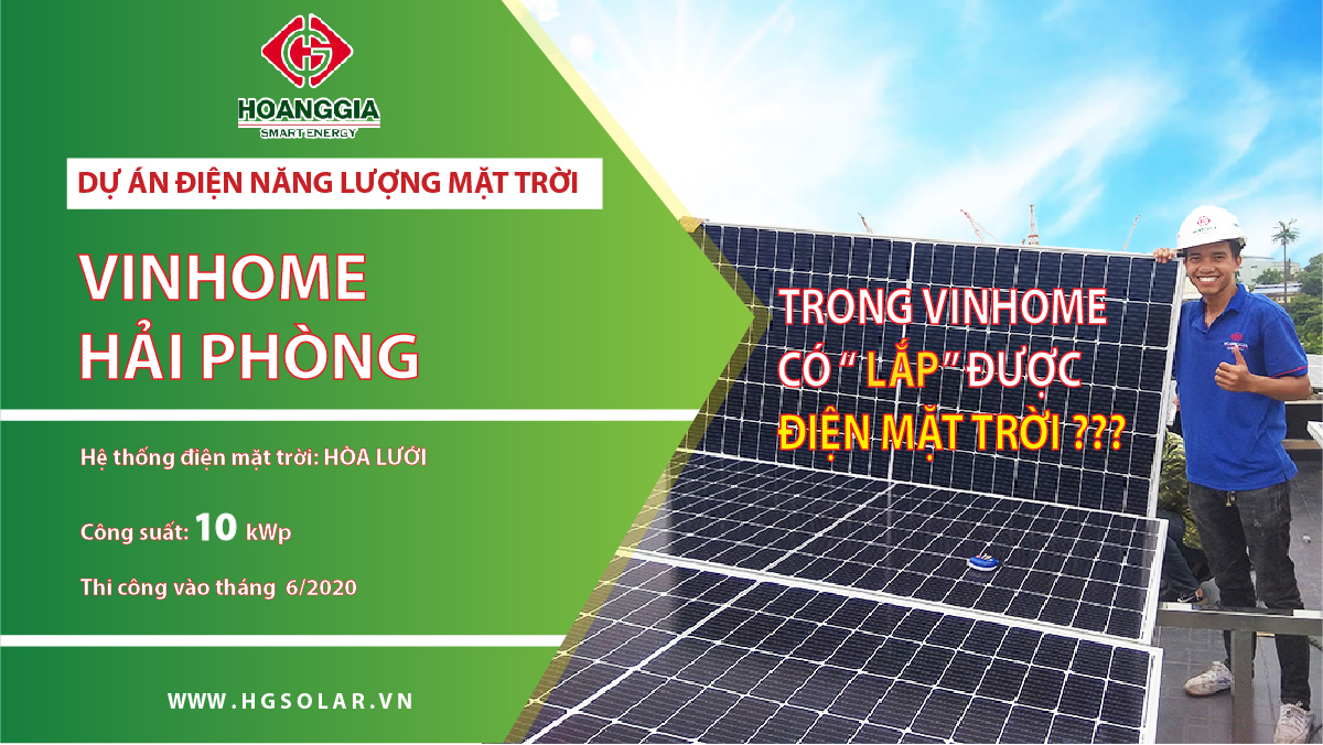 Dự án: Điện mặt trời áp mái 10kw 3 pha cho hộ gia đình khu Paris Vinhomes Imperia Hải Phòng