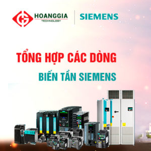 Tổng hợp các dòng biến tần Siemens cơ bản đa năng