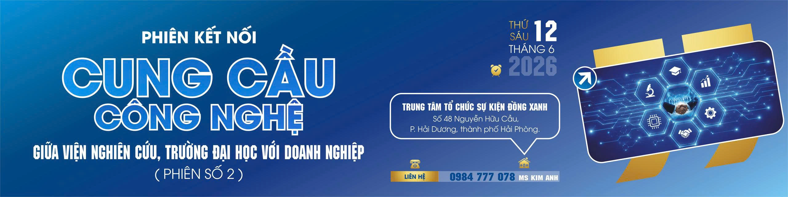 Phiên kết nối cung cầu công nghệ giữa Viện nghiên cứu, Trường Đại học với Doanh nghiệp (Phiên số 2)