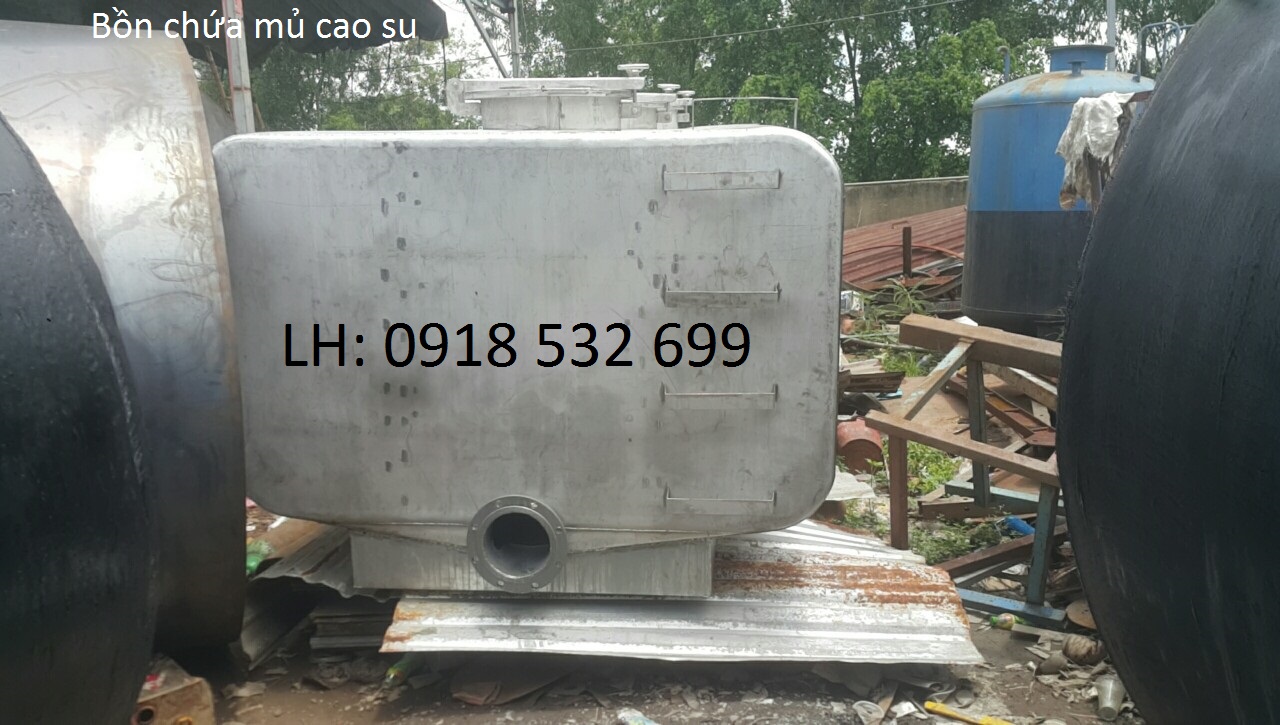 Bồn đựng mủ cao su giá tốt nhất